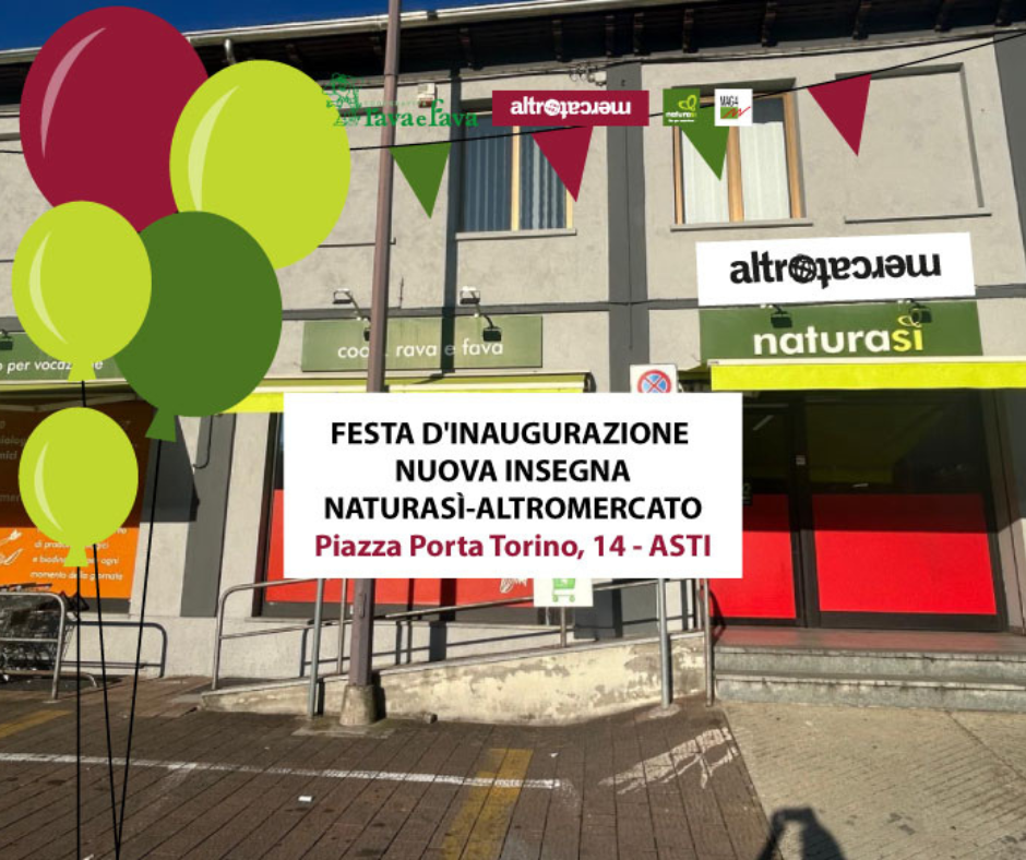 La Cooperativa Della Rava e della Fava inaugura la nuova insegna Naturasì-Altromercato